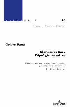 Choricios de Gaza, « L¿Apologie des mimes » - Pernet, Christian