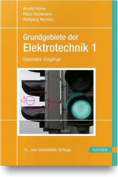Grundgebiete der Elektrotechnik 1 - Führer, Arnold;Heidemann, Klaus;Nerreter, Wolfgang