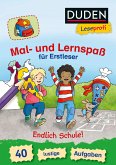 Duden Leseprofi - Mal- und Lernspaß für Erstleser. Endlich Schule!