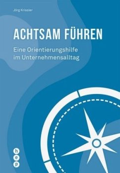 Achtsam führen - Krissler, Jörg