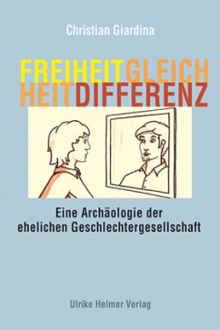 Freiheit, Gleichheit, Differenz - Giardina, Christian