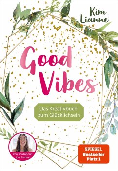 Kim Lianne: Good Vibes - Lianne, Kim