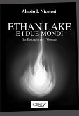 Ethan Lake e i Due mondi - La battaglia per l'Omega (eBook, ePUB)