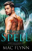 Dragon Spell (Fated Touch Book 1) (eBook, ePUB)
