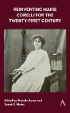 Reinventing Marie Corelli for the Twenty-First Century (eBook, PDF)