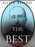 Dillon Wallace: The Best Works (eBook, ePUB)