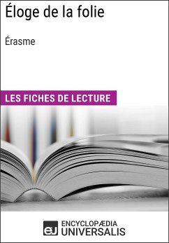 Éloge de la folie, Érasme (eBook, ePUB) - Encyclopaedia Universalis