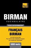Vocabulaire Français-Birman pour l'autoformation - 5000 mots
