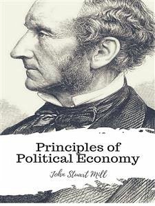 Principles of Political Economy (eBook, ePUB) - Stuart Mill, John