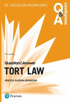 Law Express Question and Answer: Tort Law ePub (eBook, ePUB) - Geach, Neal; Gladwin-Geoghegan, Rebecca
