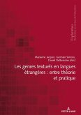 Les genres textuels en langues etrangeres : entre theorie et pratique (eBook, ePUB)