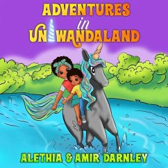 Adventures in Uniwandaland - Darnley, Amir; Darnley, Alethia