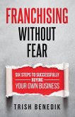 Franchising Without Fear