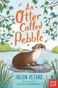 An Otter Called Pebble (eBook, ePUB) - Peters, Helen