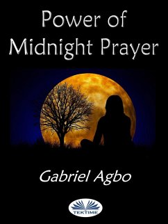 Power Of Midnight Prayer (eBook, ePUB) - Agbo, Gabriel