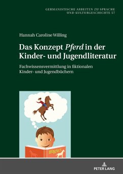Das Konzept Pferd in der Kinder- und Jugendliteratur (eBook, ePUB) - Hannah Caroline Willing, Willing