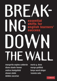 Breaking Down the Wall - Calderon, Margarita Espino; Dove, Maria G.; Fenner, Diane Staehr (SupportEd)