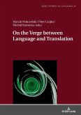 On the Verge Between Language and Translation (eBook, ePUB)