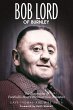 Bob Lord of Burnley - Bild 1
