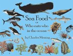 Sea Food: Or Who Eats Who in the Ocean Volume 1