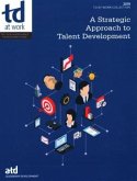 A Strategic Approach to Talent Development