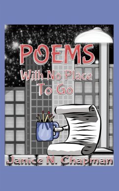 Poems With No Place To Go - Chapman, Janice N