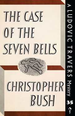 The Case of the Seven Bells - Bush, Christopher