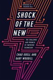 Shock of the New: The Challenge and Promise of Emerging Technology