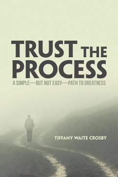 Trust the Process - Crosby, Tiffany Waite