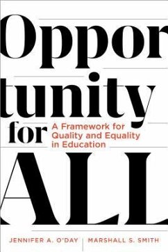 Opportunity for All - O'Day, Jennifer A.; Smith, Marshall S.
