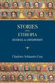 Stories from Ethiopia: Historical and Contemporary