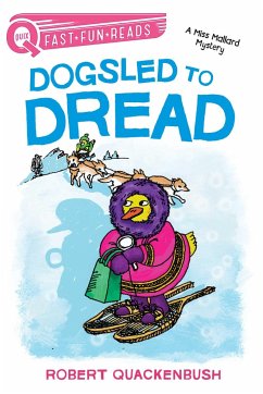 Dogsled to Dread: A Quix Book - Quackenbush, Robert