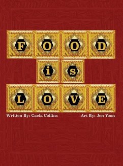 Food is Love - Collins, Caela