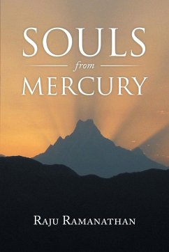 Souls from Mercury - Ramanathan, Raju