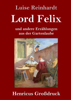 Lord Felix (Großdruck) - Reinhardt, Luise