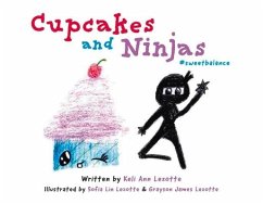 Cupcakes and Ninjas: A Sweet Balancing ACT Volume 1 - Lezotte, Keli