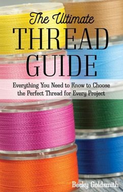 The Ultimate Thread Guide - Goldsmith, Becky