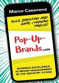 Pop-Up-Brands: Business Excellence in Brand Management in the Industry 4.0 Era