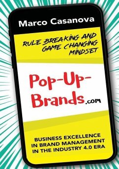 Pop-Up-Brands: Business Excellence in Brand Management in the Industry 4.0 Era - Casanova, Marco