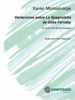 Variaciones Sobre La Spagnoletta de Giles Farnaby: For Guitar and Piano Reduction