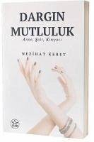 Dargin Mutluluk - Keret, Nezihat