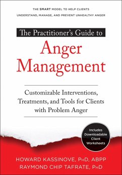 The Practitioner's Guide to Anger Management - Kassinove, Howard; Tafrate, Raymond Chip