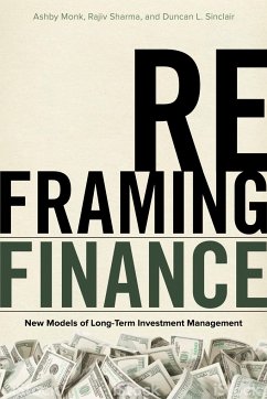 Reframing Finance - Monk, Ashby; Sharma, Rajiv; Sinclair, Duncan L