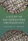 Study of Southwestern Archaeology (eBook, ePUB)
