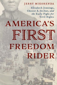 America's First Freedom Rider - Mikorenda, Jerry