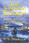 The Theocron Codex: The Hidden Message to the Blue Planet