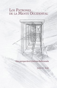 Los Patrones de la Mente Occidental - Kok, John H