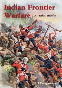 INDIAN FRONTIER WARFARE - Younghusband, G J