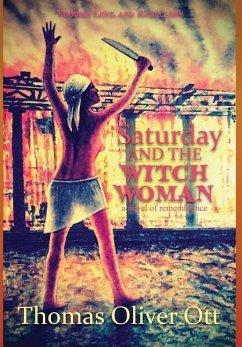 Saturday & the Witch Woman - Ott, Thomas Oliver