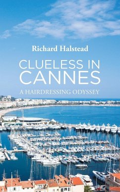 Clueless in Cannes - Halstead, Richard